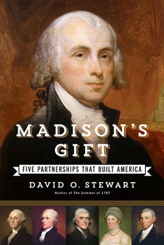 Madison's Gift by David O. Stewart