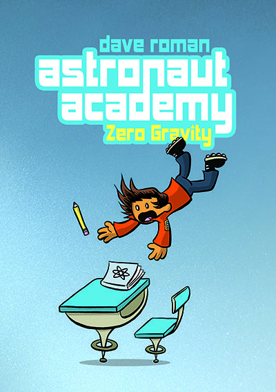 Astronaut Academy by Dave Roman