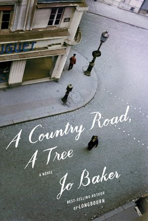 A Country Road, A Tree by Jo Baker